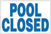 Pool Closed Sign